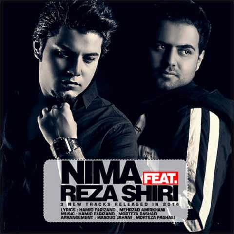 دانلود آهنگ رضا شیری میمونم با تو 1 Nima & Reza Shiri Mimoonam Man Ba To